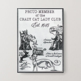 Badge Fier membre du Crazy Cat Lady Club Funny Pin