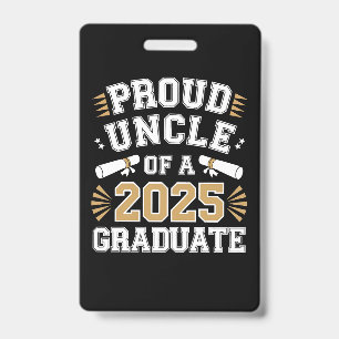 Badge Fier Oncle D'Une Classe De Diplôme De 2025