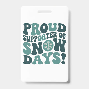 Badge Fier soutien aux jours de neige Enseignant Noël