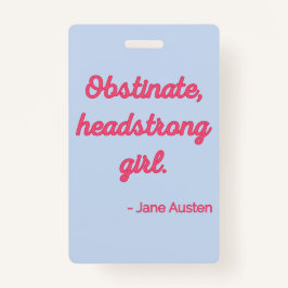 Badge Fierté et préjugés Citation II - Style mignon