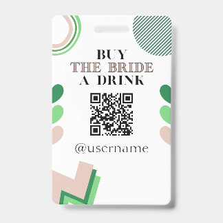 Badge Financer un verre pour la mariée Cadeau de groupe 