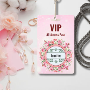 Badge Floral "Custom Name VIP All Access Pass" Ros
