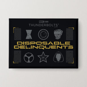 Badge Foudroyants*   Délinquants jetables