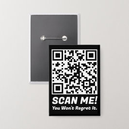 Badge Funny QR Scan Me! Funny Regret Joke 