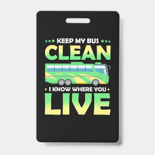 Badge Garder mon bus propre