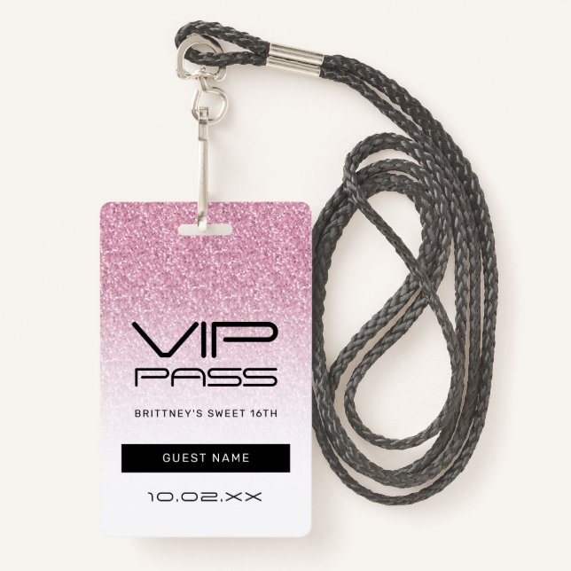 Badge Hot rose Ombre Parties scintillant Sweet 16th VIP  (Devant avec lanière)