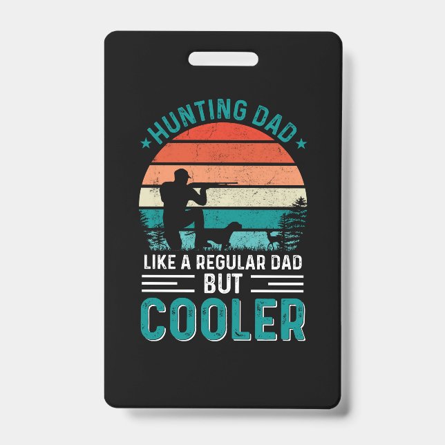 Badge Hunting Dad (Avant)