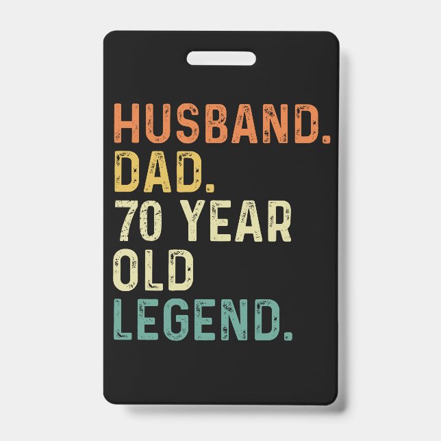 Badge Husband dad 70 Year old legend 70th birthday men (Front)