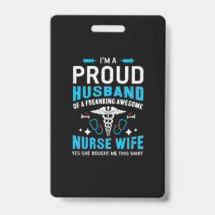 Badge Infirmière Cadeau Je suis un mari fier