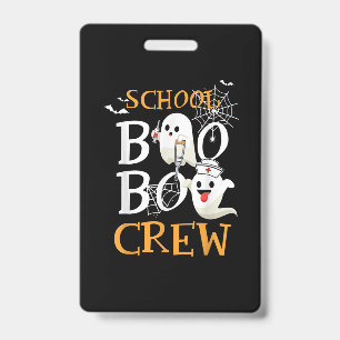 Badge Infirmière scolaire Boo Crew Halloween tenue amusa
