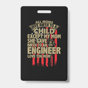 Badge Ingénieur Art Toutes Les Mamans Donnent Naissance