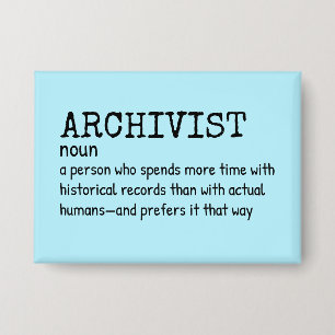 Badge Insigne de définition amusant de l'archiviste