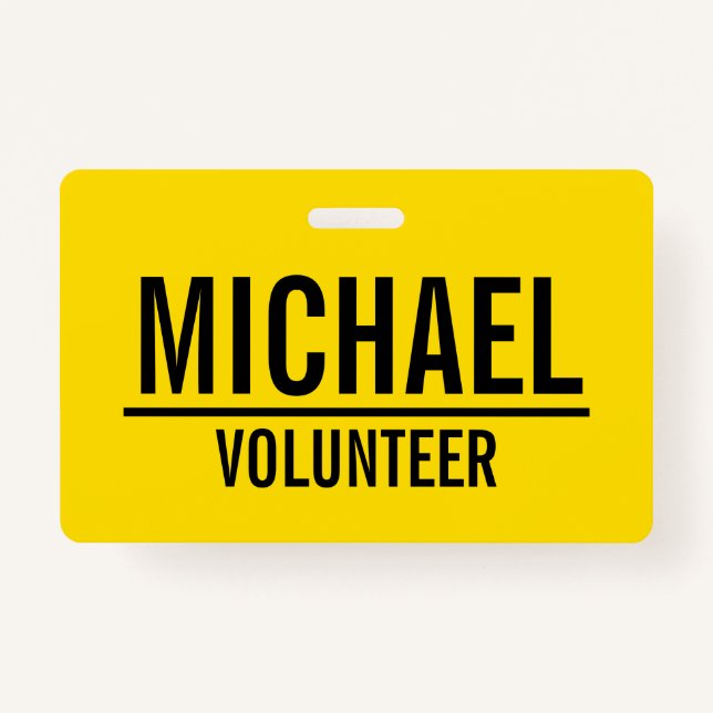 Badge Insigne volontaire jaune avec le nom fait sur (Devant)