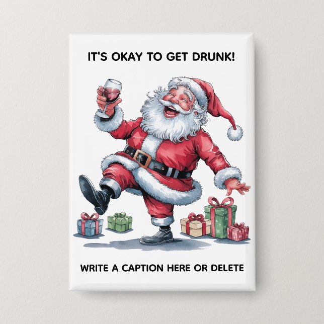 Badge It's Okay To Get Drunk™ Button (Recto)