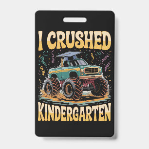 Badge J'ai écrasé la cérémonie de fin de maternelle en c