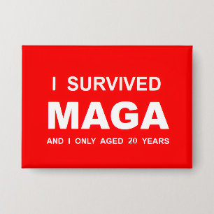 Badge J'ai survécu à MAGA