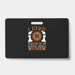 Badge Je consacre 98 pour cent de mon énergie mentale au
