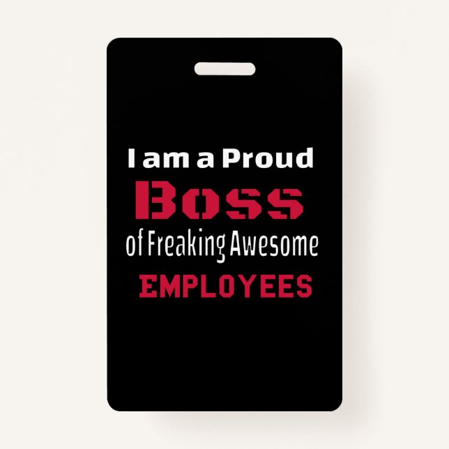 Badge Je suis un patron fier de Freaking Awesome Employé (Devant)