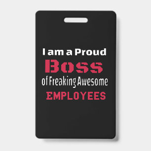 Badge Je suis un patron fier d'employés carrément géniau