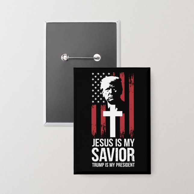 Badge Jésus Est Mon Sauveur Trump Est Mon Président Trum (Recto/Verso)
