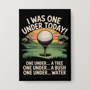 Badge J'étais un sous aujourd'hui amateur de golf golfeu