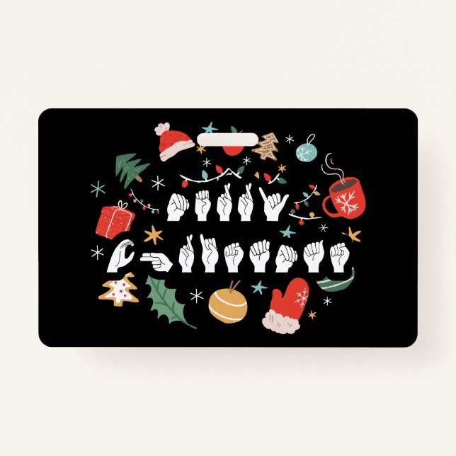 Badge Joyeux Noël - ASL American Sign Language III (Devant)