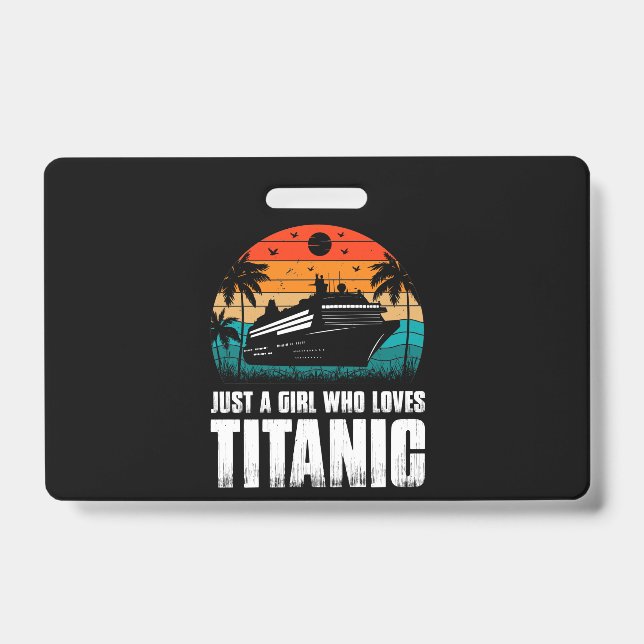 Badge Juste Une Fille Qui Aime Le Titanic (Avant)