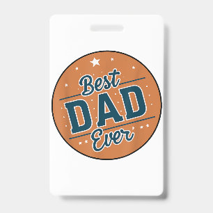 Badge La fête des pères Meilleur papa du monde