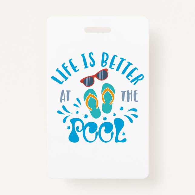 Badge La Vie Est Meilleure À La Piscine Jolie Conception (Devant)