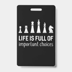 Badge La Vie Est Pleine De Choix Importants, Amateur D'É
