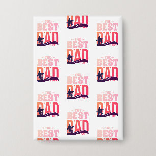 Badge Le Meilleur Papa du Monde
