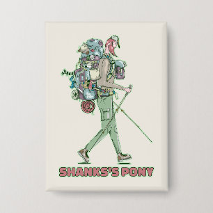 Badge Le poney de Shanks randonneur drôle marche