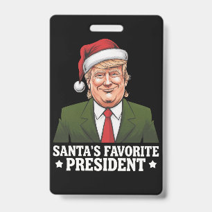 Badge Le président préféré du Père Noël drôle Trump Noël