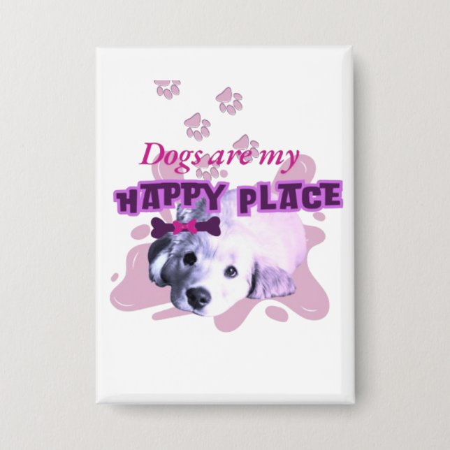 Badge Les chiens sont un autocollant de chez moi (Recto)
