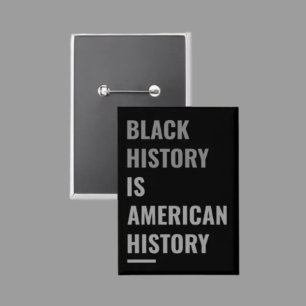 Badge L'histoire noire est l'histoire américaine - Sensi