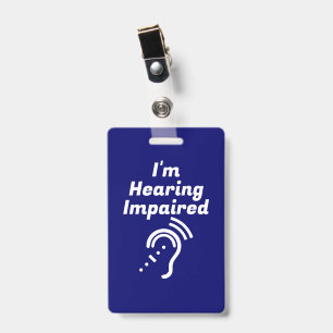 Badge Malentendant, Veuillez Être Patient