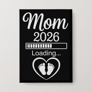 Badge Maman 2026 Chargement Papa Annonce de Grossesse Bé