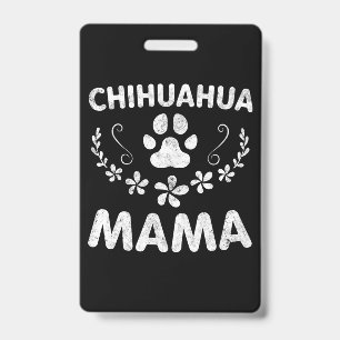 Badge Maman Chihuahua