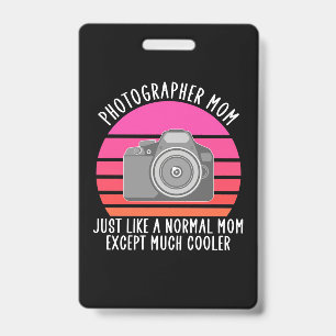 Badge Maman photographe fière