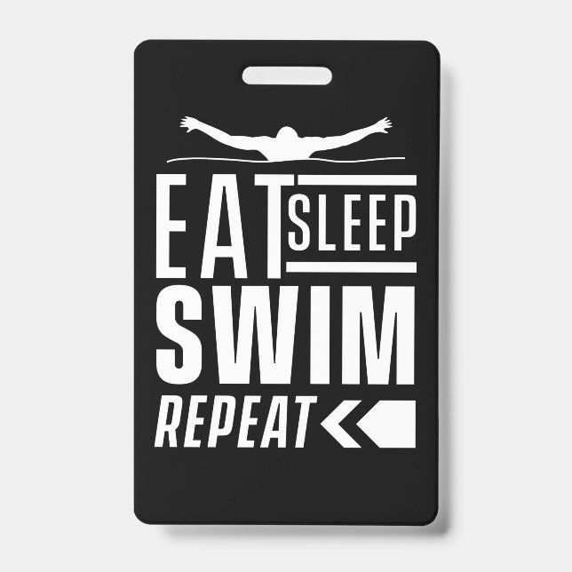 Badge Mangez Sleep Swim Répéter (Avant)