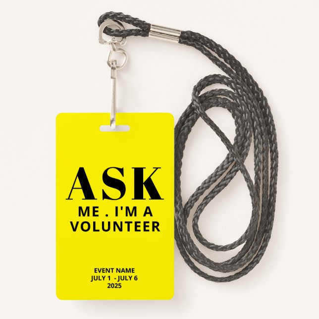 Badge Me demander Volontaire Jaune (Devant avec lanière)