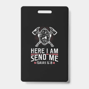 Badge Me voici, envoie-moi Esaïe 68 Pompiers