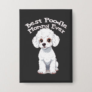 Badge Meilleure maman caniche, maman caniche
