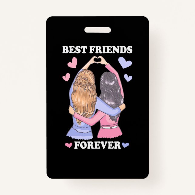 Badge Meilleurs amis pour toujours (Devant)