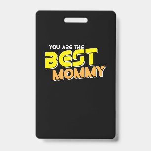 Badge Mère Art Vous Êtes La Meilleure Maman
