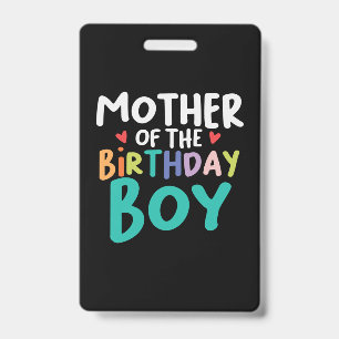 Badge Mommy Art Mother Of The Birthday Boy