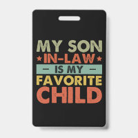 Mon gendre est mon enfant préféré, famille super