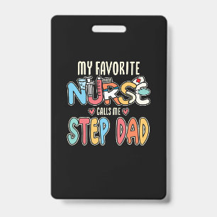 Badge Mon Infirmière Préférée M'Appelle Pas Papa
