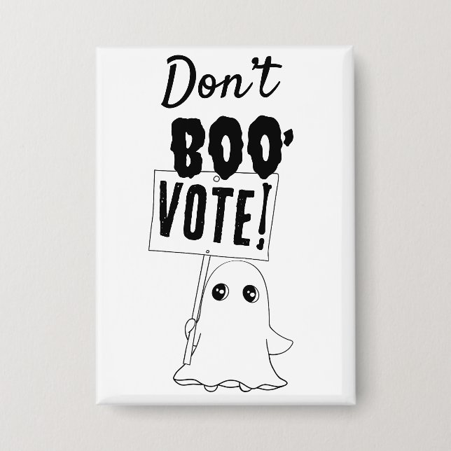 Badge Ne bouge pas, vote ! Bouton Droit de vote éffrayan (Recto)