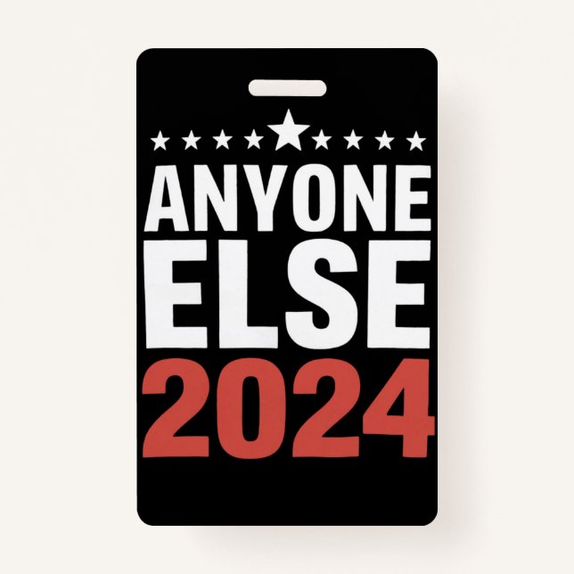 Badge N'Importe Qui D'Autre Campagne Électorale 2024 Pol (Devant)